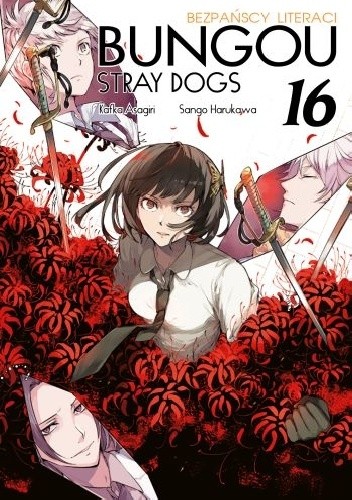 Bungou Stray Dogs - Bezpańscy literaci. Tom 16 (Bungo Stray Dogs, #16)