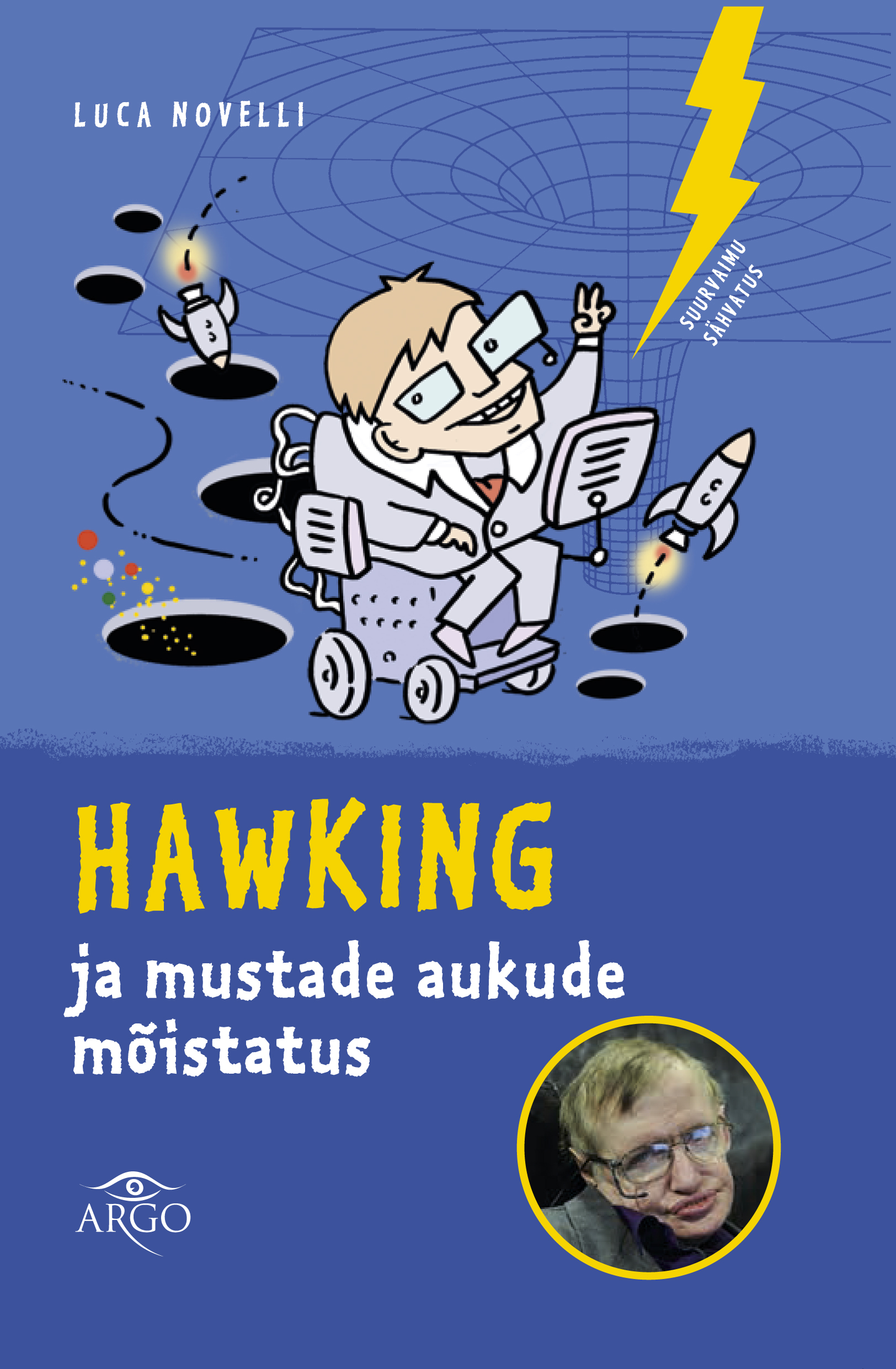 Hawking ja mustade aukude mõistatus (Suurvaimu sähvatus #1)