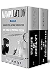 Manipulation: This books includes: Dark Psychology and Manipulation & How to Analyze People and Stoicism. Master Psychology Guide to Influencing People .. Persuasion, Emotional Intelligence, Hypnosis
