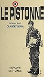 Le pistonné: Suivi de Comme on fait son lit on se couche (French Edition)
