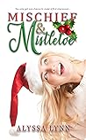 Mischief and Mistletoe