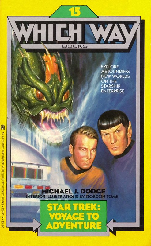 Star Trek: Voyage to Adventure (Which Way Books, #15)