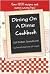 Tawra & Jill's NEW Dining on a Dime Cookbook VOLUME # 2 by Tawra Jean Kellam
