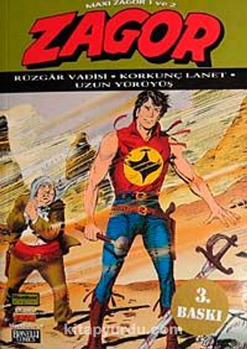 Efsanevi Zagor Maceraları 4 / Rüzgar Vadisi-Korkunç Lanet-Uzun Yürüyüş