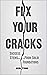 Fix Your Cracks: Success St...