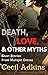 Death, Love, & Other Myths:...