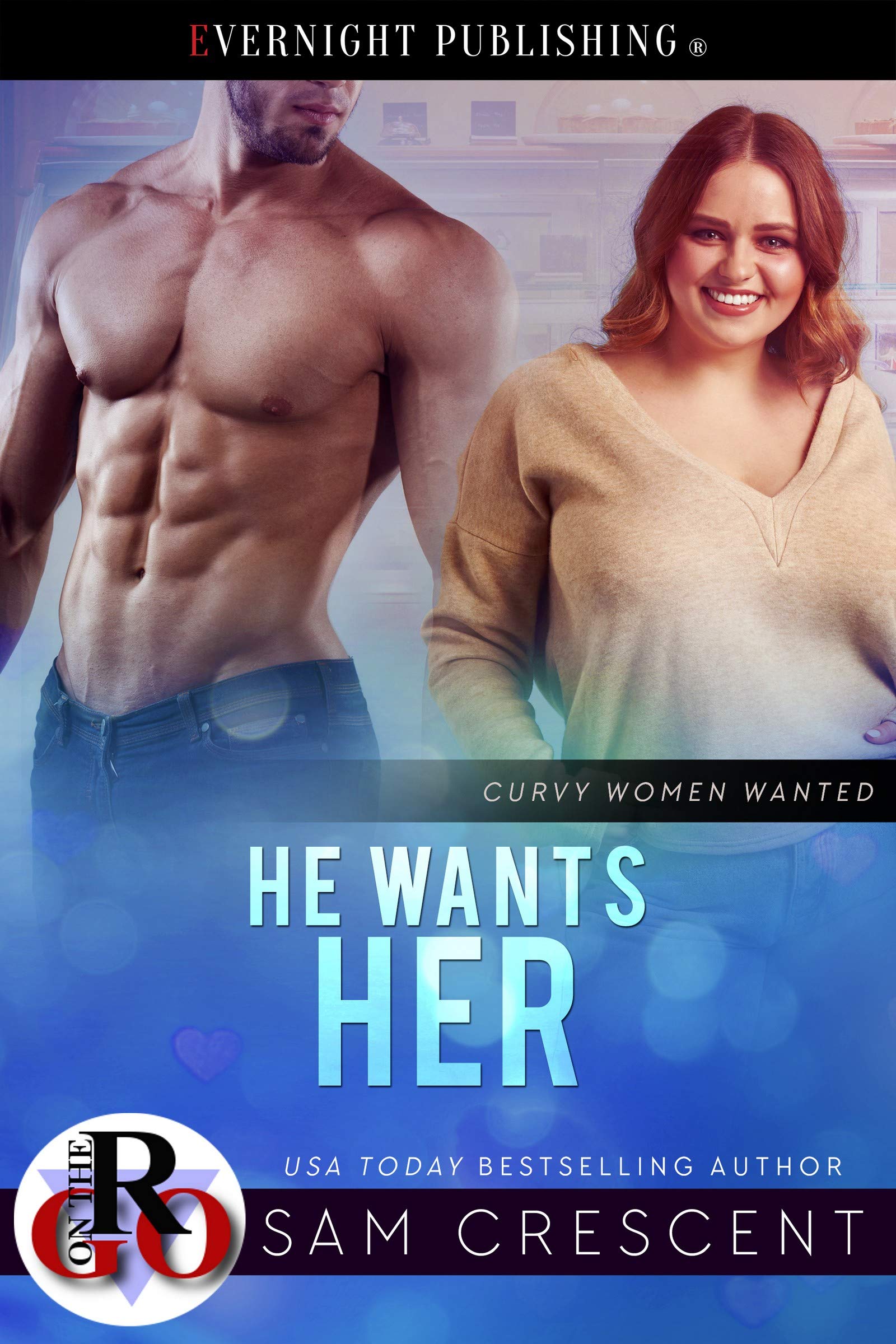 He Wants Her (Curvy Women Wanted #23)