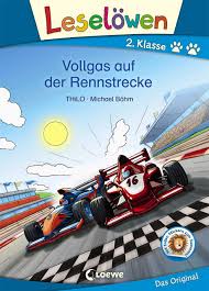 Leselöwen 2. Klasse: Vollgas auf der Rennstrecke (Hardcover)