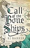 Call of the Bone Ships (The Tide Child #2)