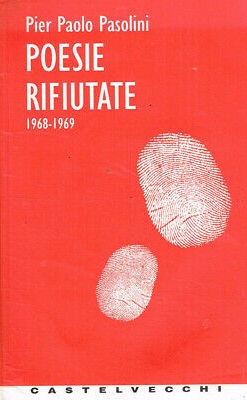 Poesie rifiutate 1968-1969 (Paperback)