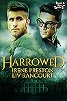 Harrowed by Irene Preston Harrowed by Irene Preston