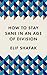 How to Stay Sane in an Age of Division