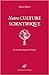 Notre Culture Scientifique:...