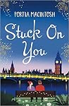 Stuck On You