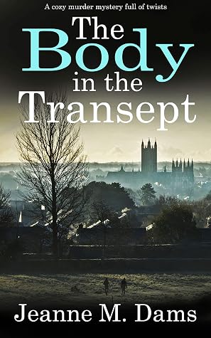 The Body in the Transept (Dorothy Martin #1)