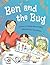 Ben and the Bug