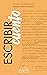 Escribir cuento: Manual para cuentistas (Spanish Edition)