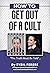 How to Get Out of A Cult  by Sybil Ferere