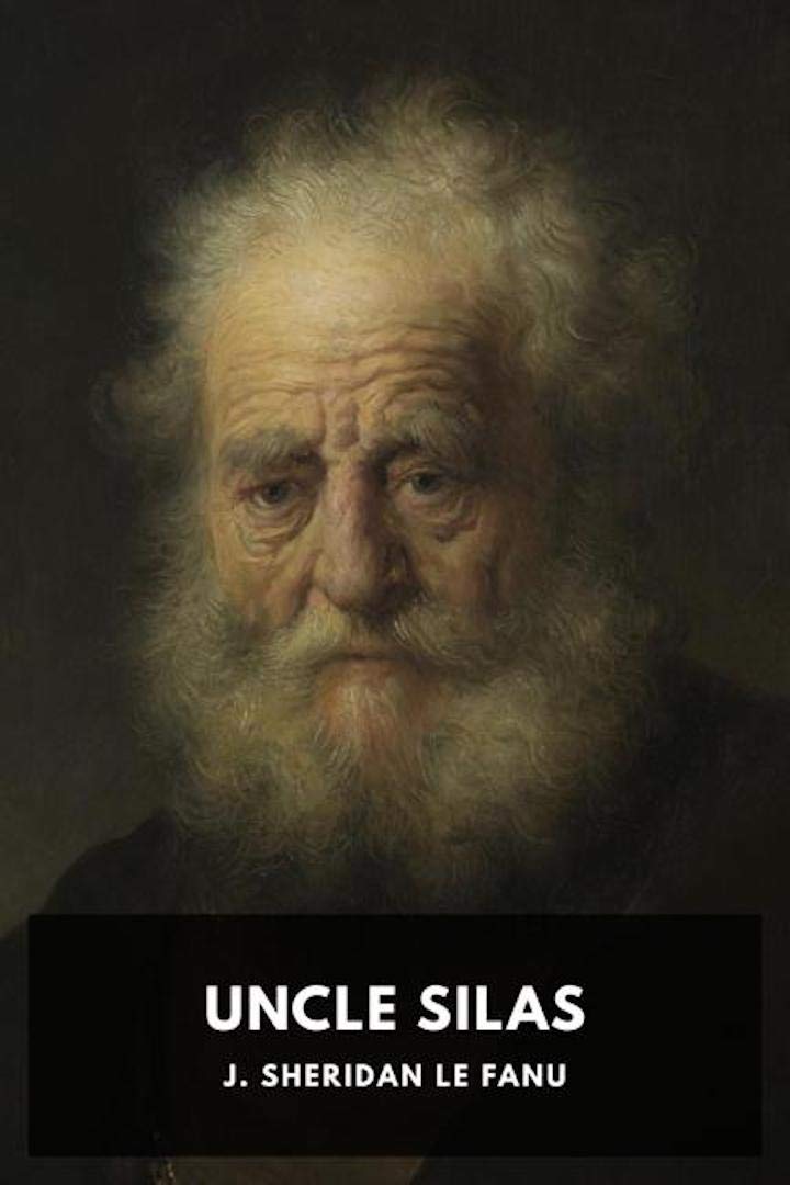 Uncle Silas [Annotated]