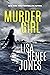 Murder Girl (Lilah Love, #2)