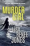Murder Girl by Lisa Renee Jones