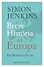Breve História da Europa - De Péricles a Putin