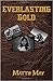 Everlasting Gold