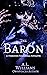 The Baron by A.L.  Williams