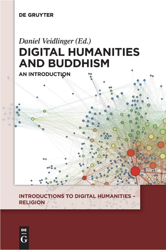Digital Humanities and Buddhism (Introductions to Digital Humanities - Religion)