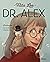 Dr. Alex (Portuguese Edition)