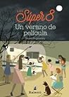 Las Súper 8 by Melina Pogorelsky