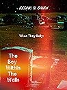 When They Bully: The Boy Within the Walls When They Bully: The Boy Within the Walls