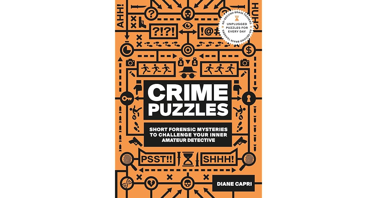 60Second Brain Teasers Crime PuzzlesShort Forensic Mysteries to