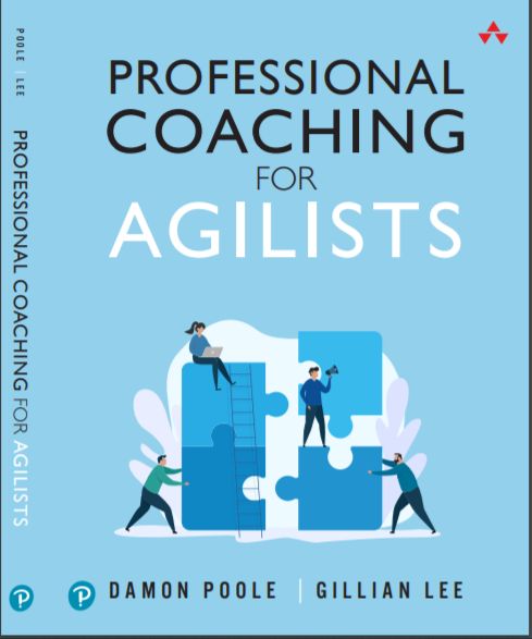 Professional Coaching for Agilists: Accelerating Agile Adoption (Paperback)