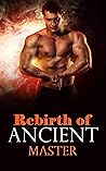 Rebirth of Ancien...