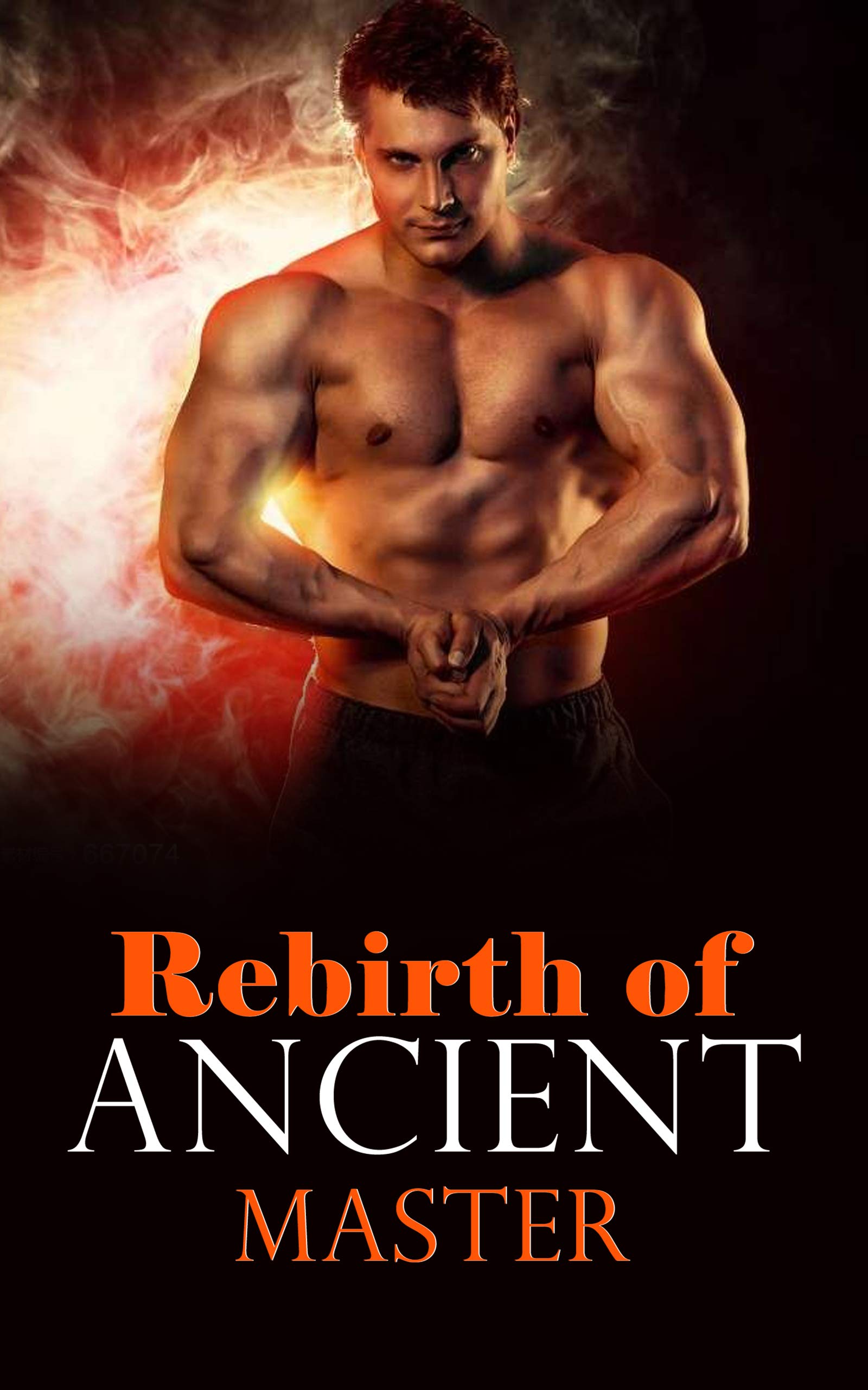 Rebirth of Ancient Master (Rebirth of Ancient Master, #1)