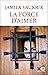 La Force d'aimer (French Edition)
