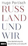 Russland und wir:...