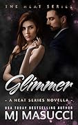 Glimmer: A Heat Series Novella