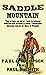 Saddle Mountain: An Electrifying Western Crusade