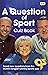 A Question of Sport Quiz Book: Brand new questions from the world's longest running sports quiz (Quiz Books)