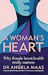 A Woman's Heart: ...