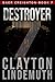 Destroyer (Baer Creighton, #7)