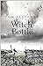 Witch Bottle by Tom   Fletcher