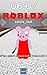 ROBLOX Piggy 2 [BACK]: TOP ...