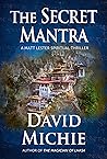 The Secret Mantra (A Matt Lester Spiritual Thriller)