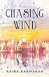 Chasing Wind Chasing Wind