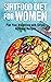 Sirtfood Diet for Women by Haley Joseph