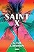 Saint X (El día siguiente) (Spanish Edition)