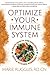 Optimize Your Immune System...